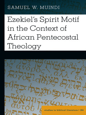 cover image of Ezekiel's Spirit Motif in the Context of African Pentecostal Theology